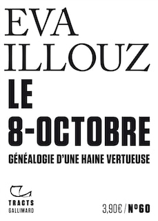 Couverture_LE 8-OCTOBRE - GENEALOGIE D'UNE HAINE VERTUEUSE