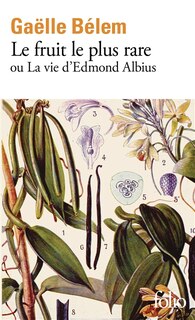 Front cover_Le fruit le plus rare ou La vie d'Edmond Albius