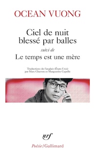 Couverture_Ciel de nuit bless&eacute; par balles ; Le temps est une m&egrave;re