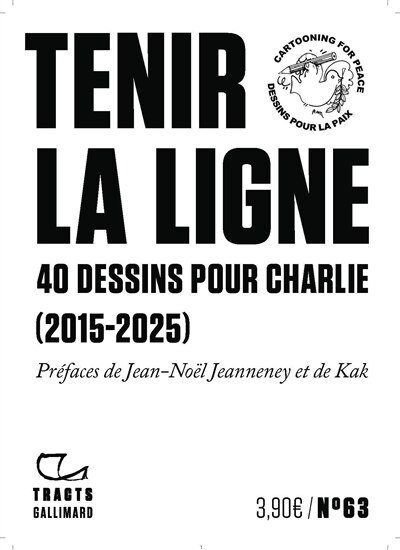 Couverture_Tenir la ligne : 40 dessins pour Charlie (2015-2025)