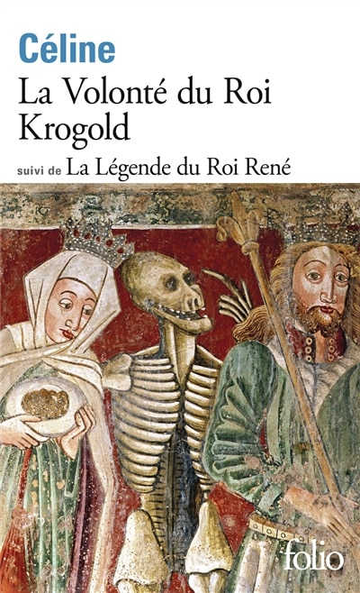 Couverture_La volonté du roi Krogold ; La légende du roi René