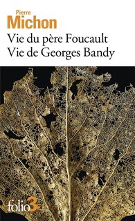 Couverture_Vie du père Foucault ; Vie de Georges Bandy