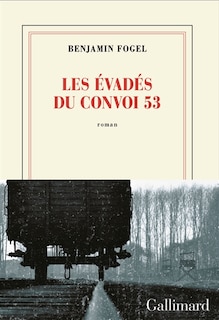 Front cover_Les &eacute;vad&eacute;s du convoi 53