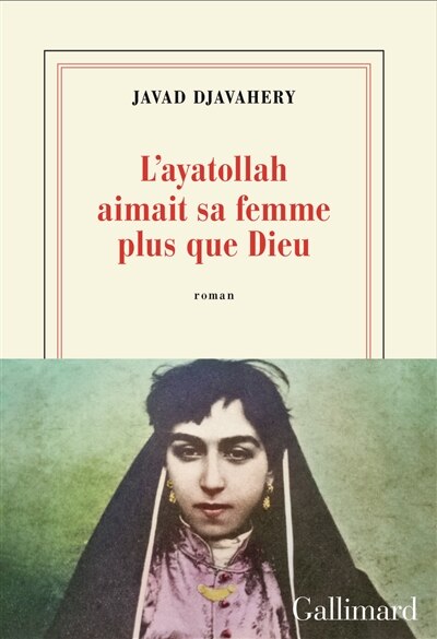 Front cover_L' ayatollah aimait sa femme plus que Dieu