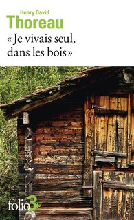 Front cover_Je vivais seul, dans les bois