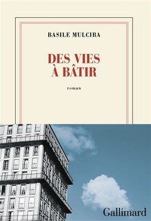 Front cover_Des vies &agrave; b&acirc;tir