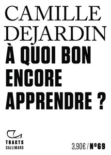 Couverture_A quoi bon encore apprendre ?