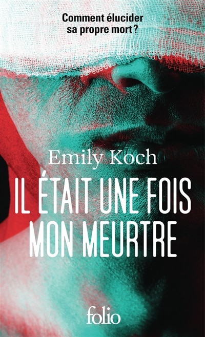 Couverture_Il &eacute;tait une fois mon meurtre