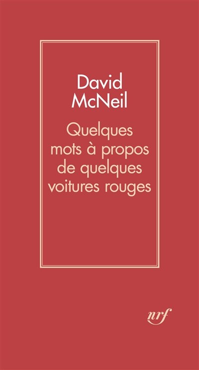 Front cover_Quelques mots &agrave; propos de quelques voitures rouges