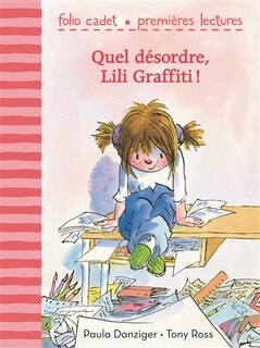 Front cover_Quel désordre, Lili Graffiti !
