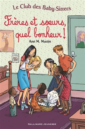 Frères et soeurs, quel bonheur !