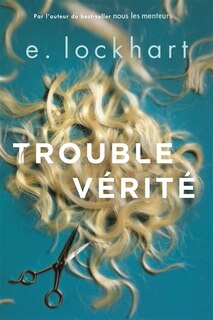 Front cover_TROUBLE VÉRITÉ