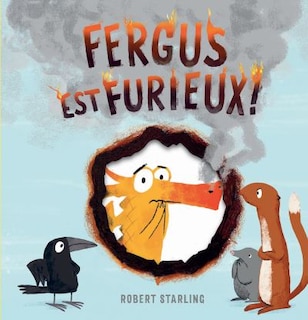 FERGUS EST FURIEUX