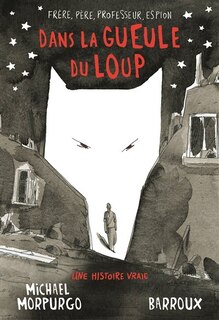 Couverture_Dans la gueule du loup : une histoire vraie