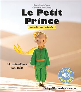 LE PETIT PRINCE RACONTÉ AUX ENFANTS MES PETITS CONTES SONORES