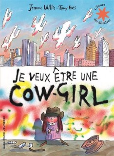 Couverture_JE VEUX ÊTRE UNE COW-GIRL