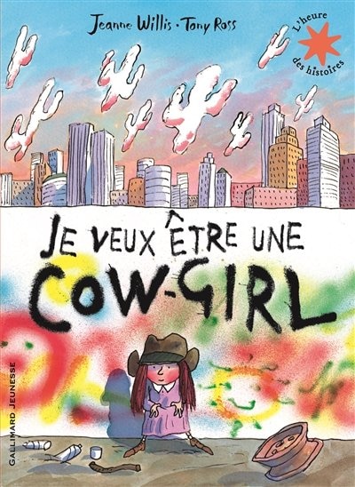 Couverture_JE VEUX ÊTRE UNE COW-GIRL