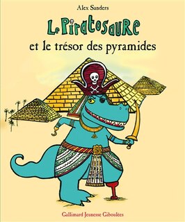 Front cover_Le piratosaure et le trésor des pyramides