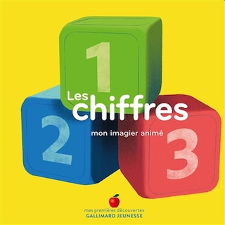 Couverture_Les chiffres : mon imagier anim&eacute;