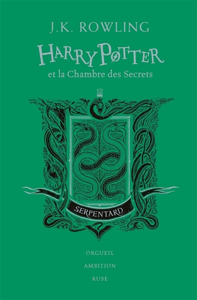 Front cover_Harry Potter et la chambre des secrets : Serpentard : orgueil, ambition, ruse