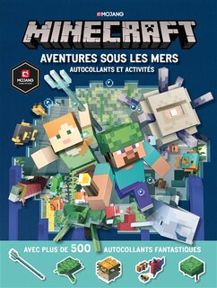 Front cover_Minecraft : aventures sous les mers : autocollants et activités