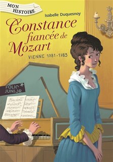 Couverture_Constance, fiancée de Mozart : Vienne, 1781-1783