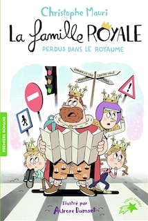 LA FAMILLE ROYALE TOME 8 PERDUS DANS LE ROYAUME