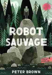 ROBOT SAUVAGE de Peter Brown