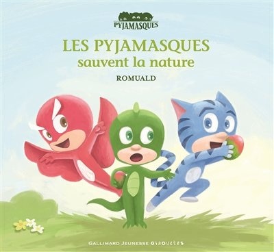 Front cover_Les Pyjamasques sauvent la nature