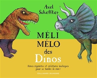 Front cover_Méli-mélo des dinos : rimes rigolotes et créatures loufoques pour se tordre de rire !