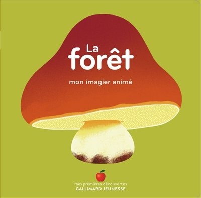 Front cover_La for&ecirc;t : mon imagier anim&eacute;