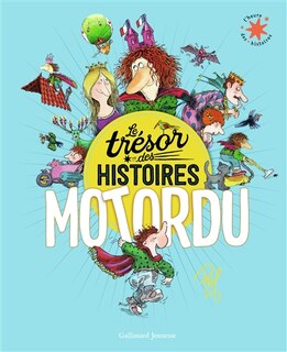 Front cover_Le trésor des histoires Motordu