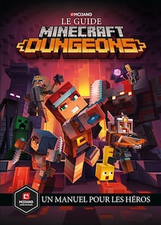 Le guide Minecraft dungeons: un manuel pour les héros