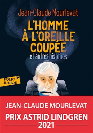 L' homme à l'oreille coupée: et autres histoires