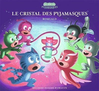 Front cover_Le cristal des Pyjamasques
