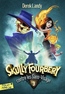 Front cover_Skully Fourbery contre les Sans-Visage