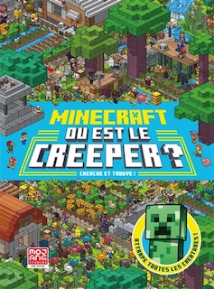 Couverture_Minecraft : où est le creeper ? : cherche et trouve !