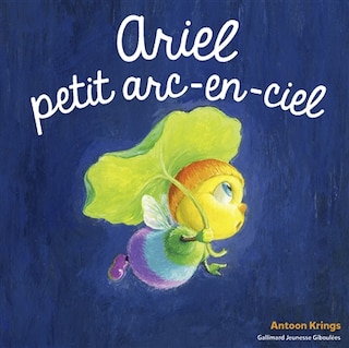 Front cover_Ariel petit arc-en-ciel