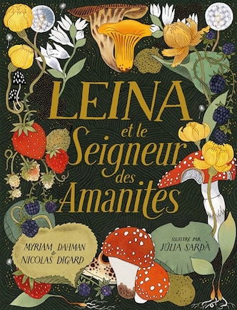 Leina et le seigneur des amanites