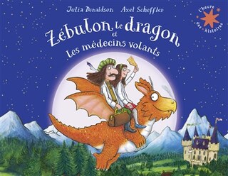 Couverture_Z&Eacute;BULON LE DRAGON ET LES M&Eacute;DECINS VOLANTS