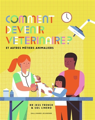 Front cover_Comment devenir vétérinaire ? : et autres métiers animaliers
