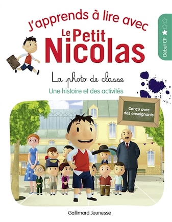 J'APPRENDS À LIRE AVEC LE PETIT NICOLAS - 2 LA PHOTO DE CLASSE