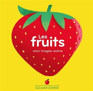 Couverture_Les fruits : mon imagier anim&eacute;