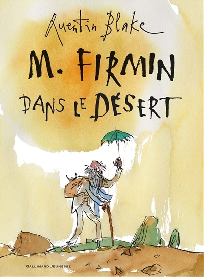 M Firmin dans le désert