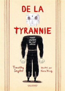 Front cover_De la tyrannie : vingt leçons du XXe siècle