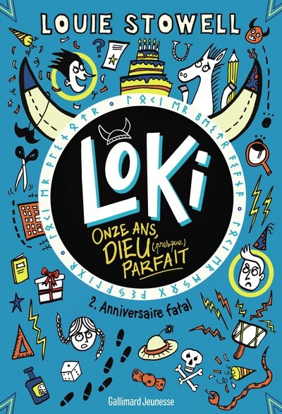 Front cover_LOKI, 11 ANS, DIEU (PRESQUE) PARFAIT T02 : ANNIVERSAIRE FATAL