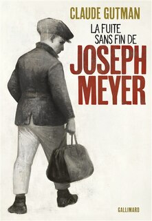 Front cover_La fuite sans fin de Joseph Meyer