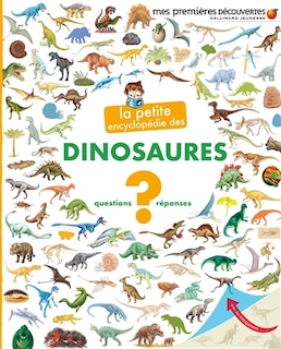 La petite encyclopédie des dinosaures: questions-réponses