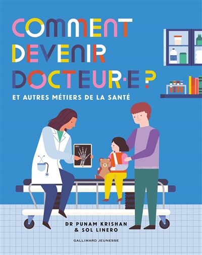 Couverture_Comment devenir docteur.e : et autres métiers de la santé