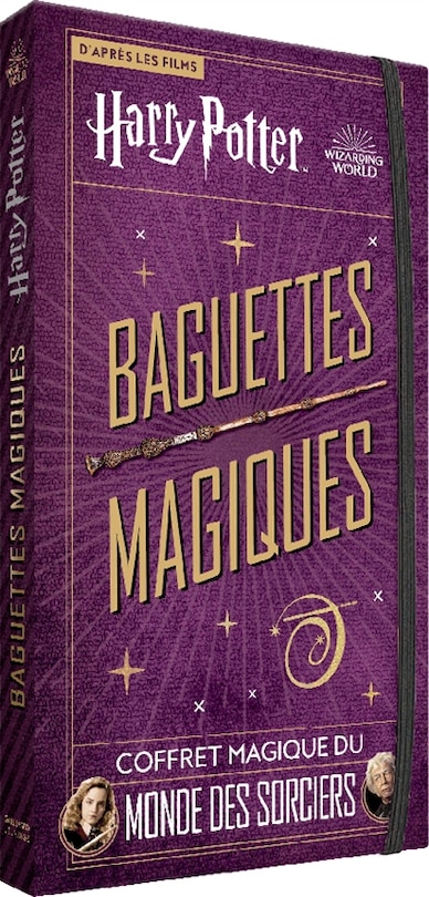Front cover_HARRY POTTER, COFFRET MAGIQUE DU MONDE DES SORCIERS 6 - BAGUETTES MAGIQUES (TP)
